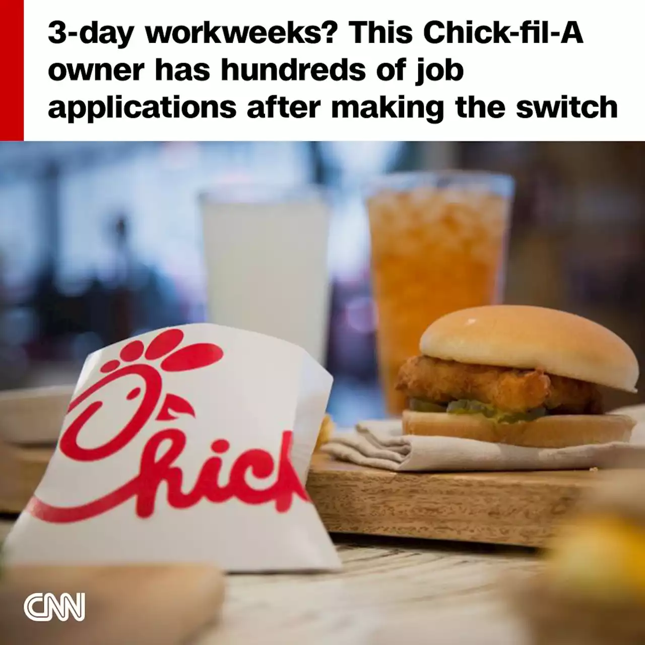 Chick-fil-A operator has a winning recipe for employees: three-day workweek | CNN Business