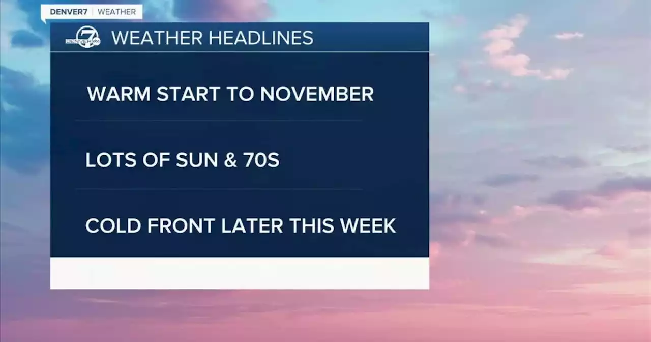 A sunny and warm start to November across Colorado