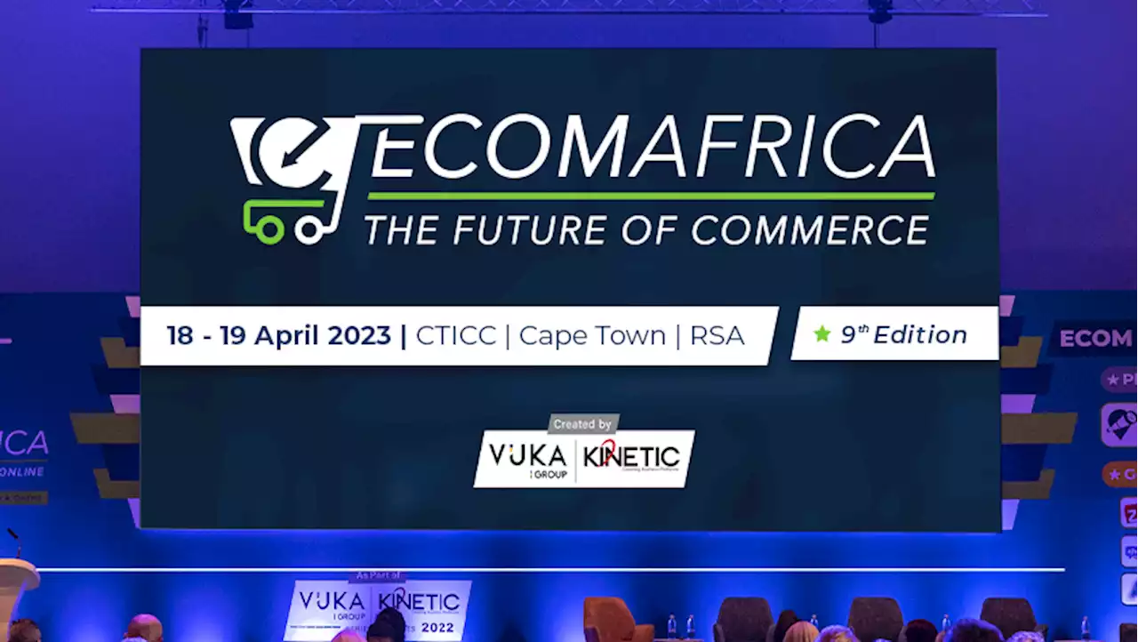 Spotlight on the future of commerce at next ECOM Africa in April 2023 - Hypertext