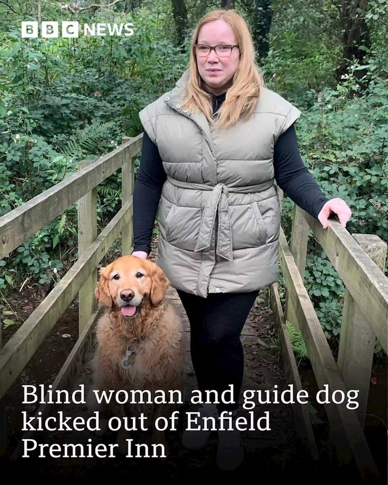 Blind woman and guide dog kicked out of London Premier Inn