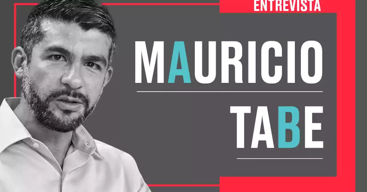 Mauricio Tabe: “Si algo ha hecho la ofensiva del gobierno es unirnos más”