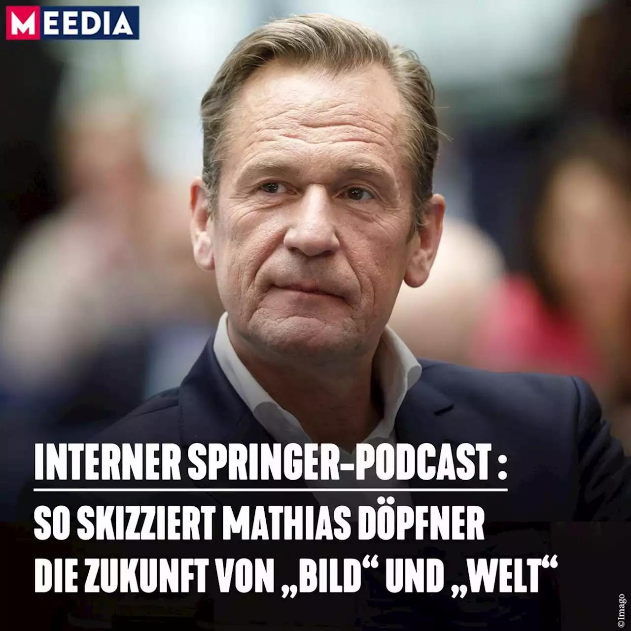 Springer-Chef Mathias Döpfner skizziert die Zukunft von 'Bild' und 'Welt'