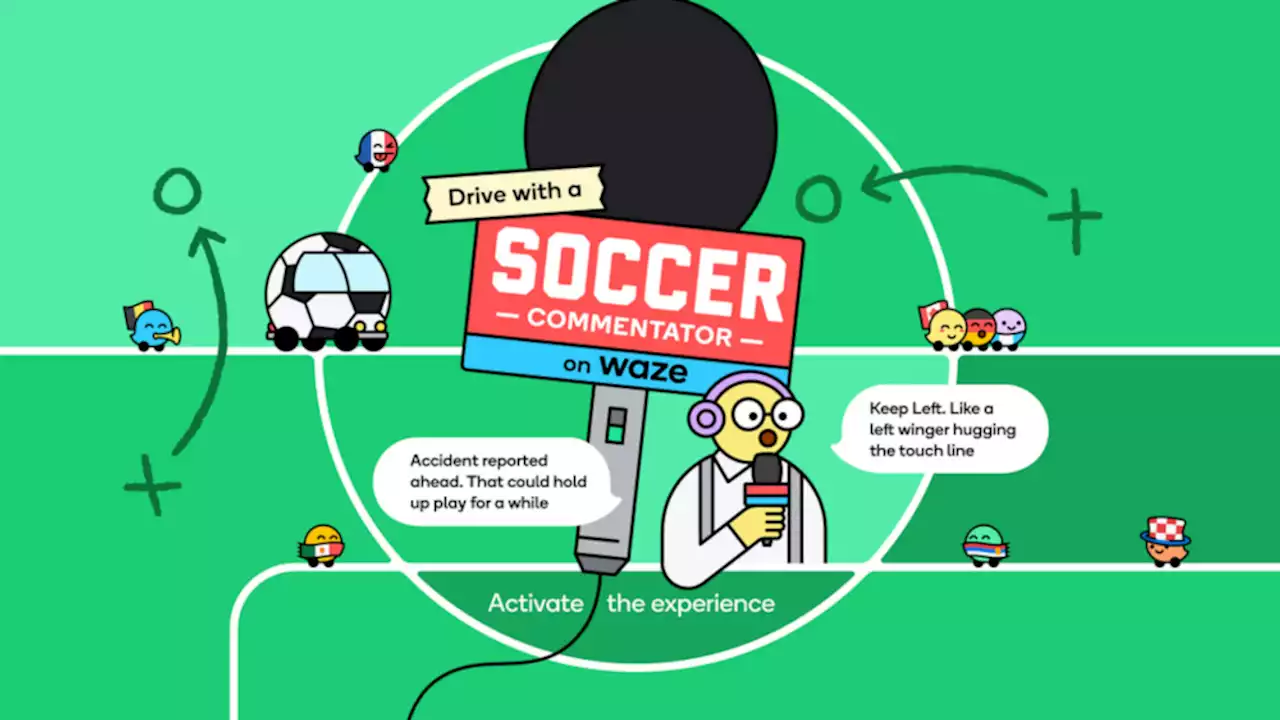 Waze launches hilarious soccer-themed in-car experience ahead of World Cup 2022