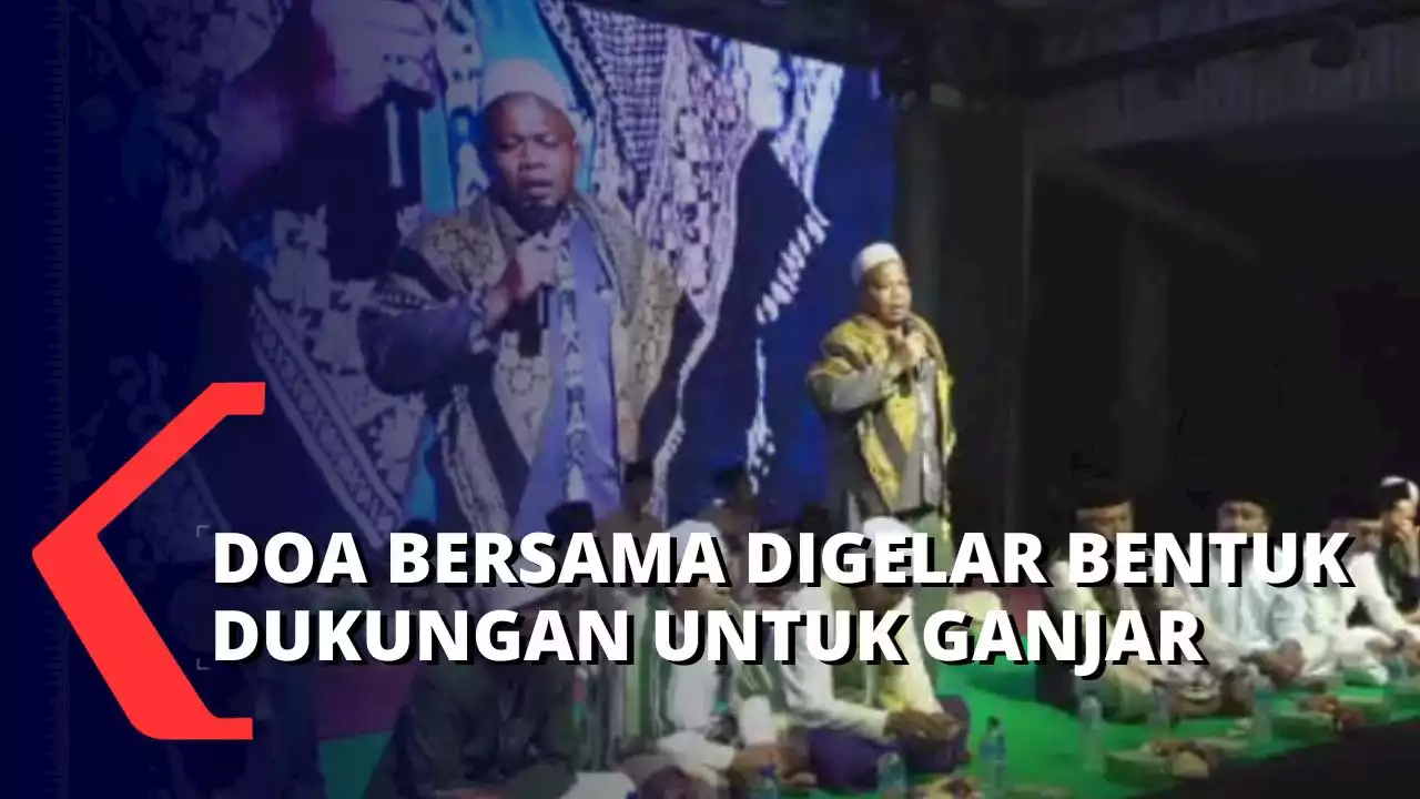 Sahabat Ganjar Gelar Istighasah dan Shalawat Akbar Sebagai Bentuk Dukungan untuk Ganjar Pranowo