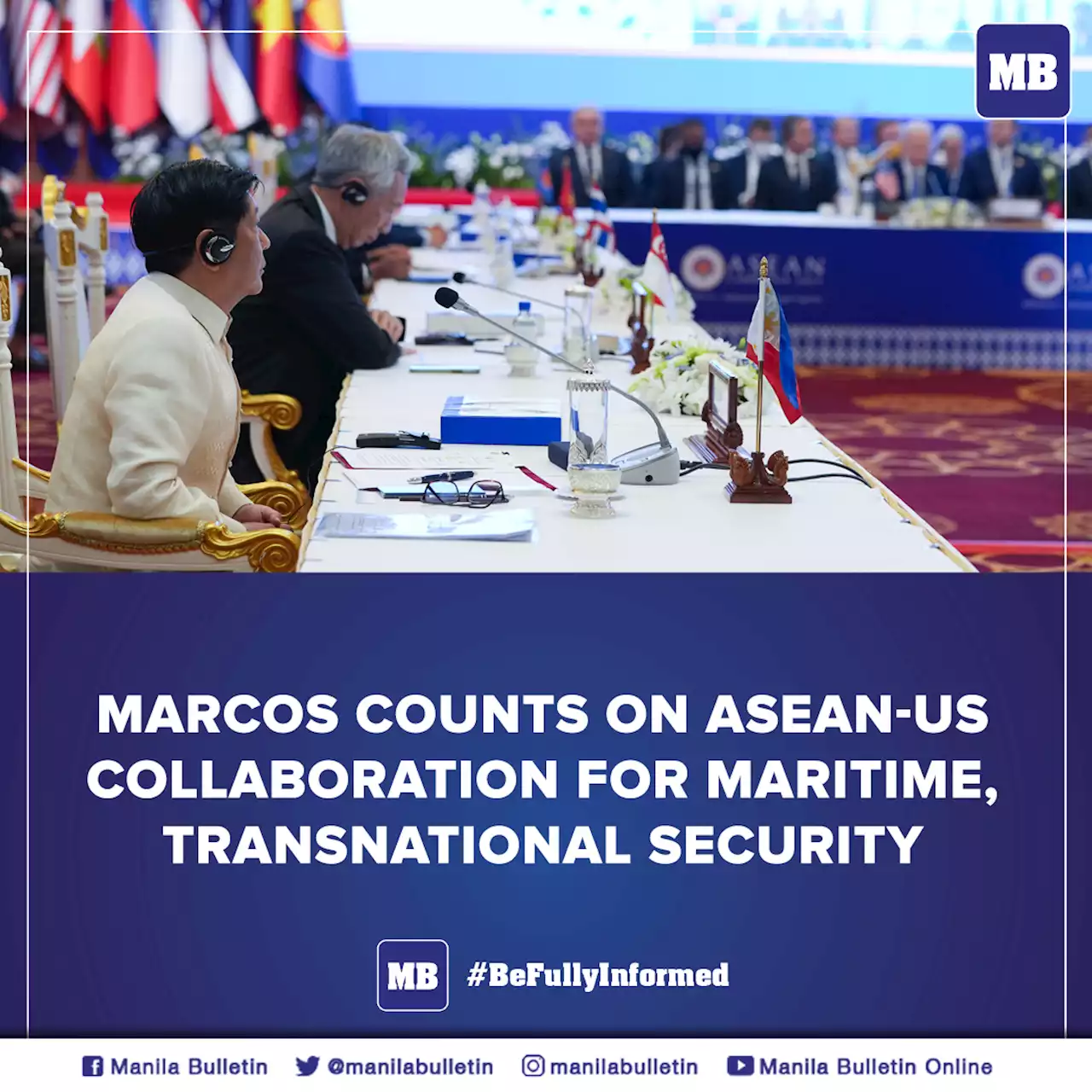 Marcos counts on ASEAN-US collaboration for maritime, transnational security