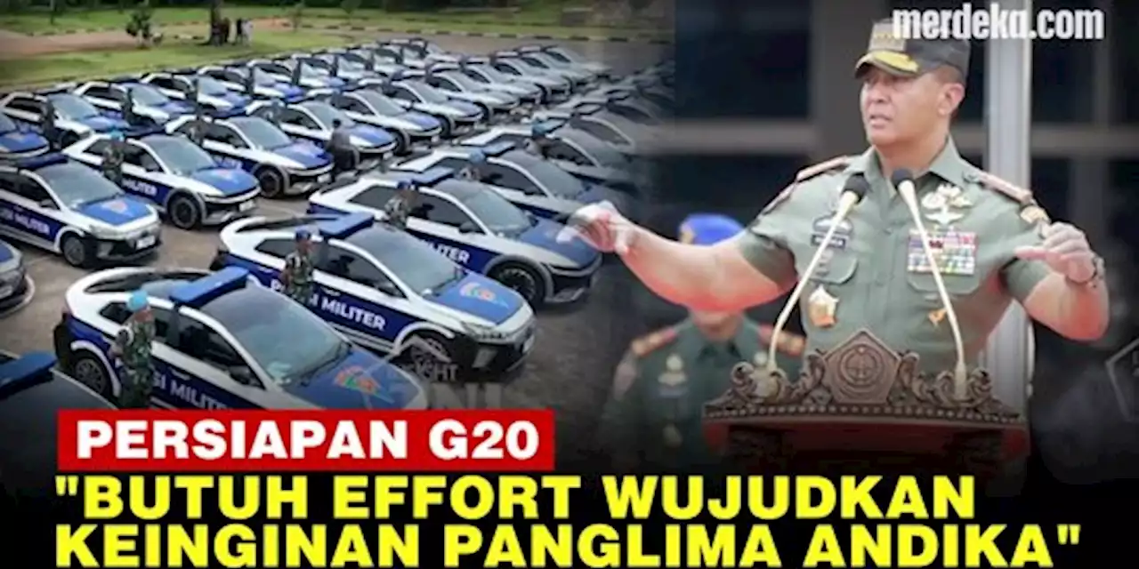 VIDEO: Cerita Sikap Panglima Andika Ikut Modif Kendaraan Listrik TNI Buat KTT G20 | merdeka.com