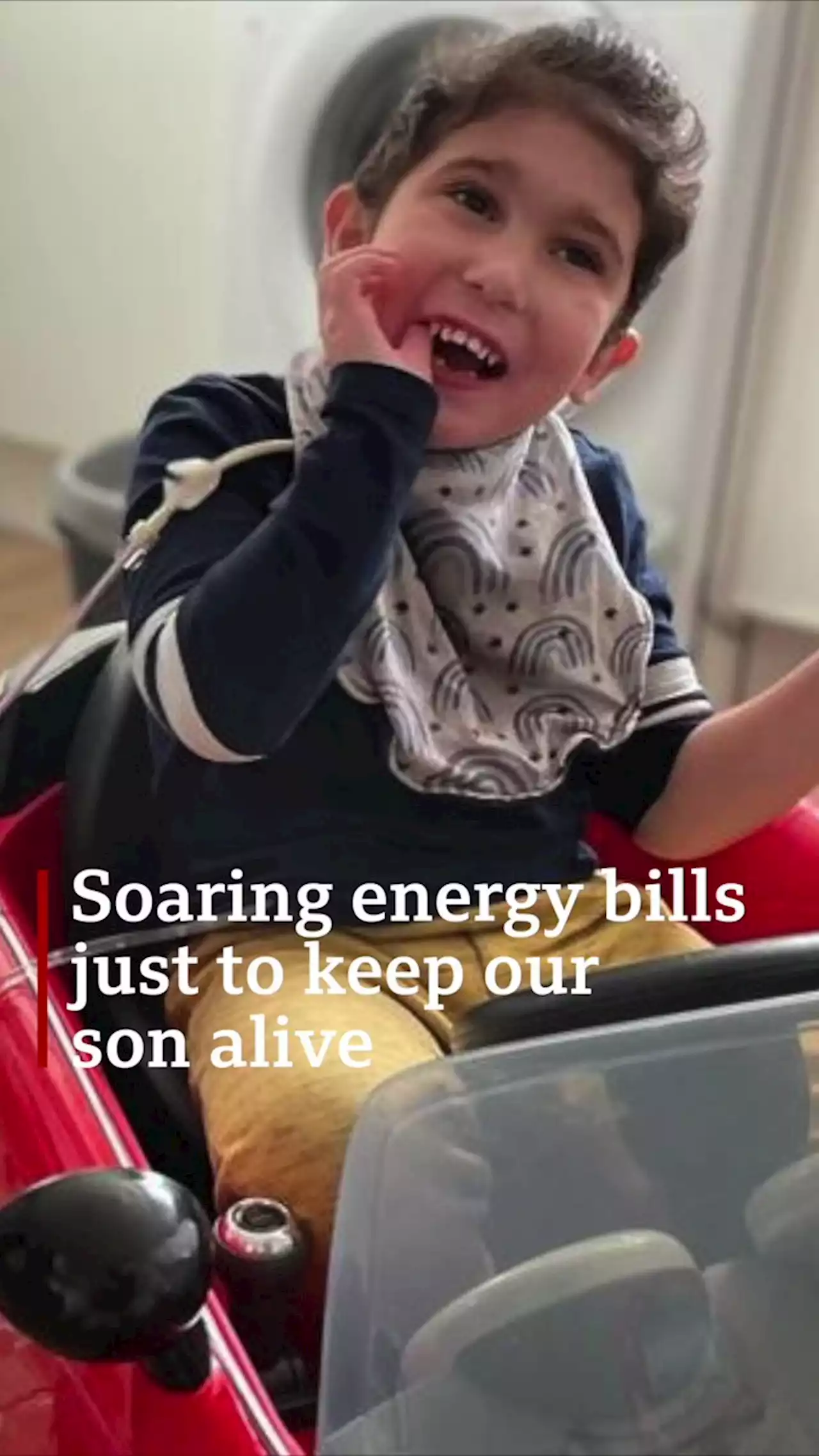 Soaring energy bills just to keep our son alive