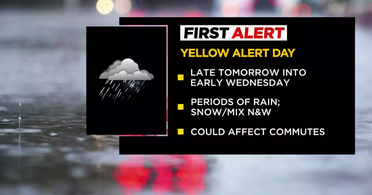 First Alert Weather: Snow and rain prompts Yellow Alert for Tuesday afternoon, evening