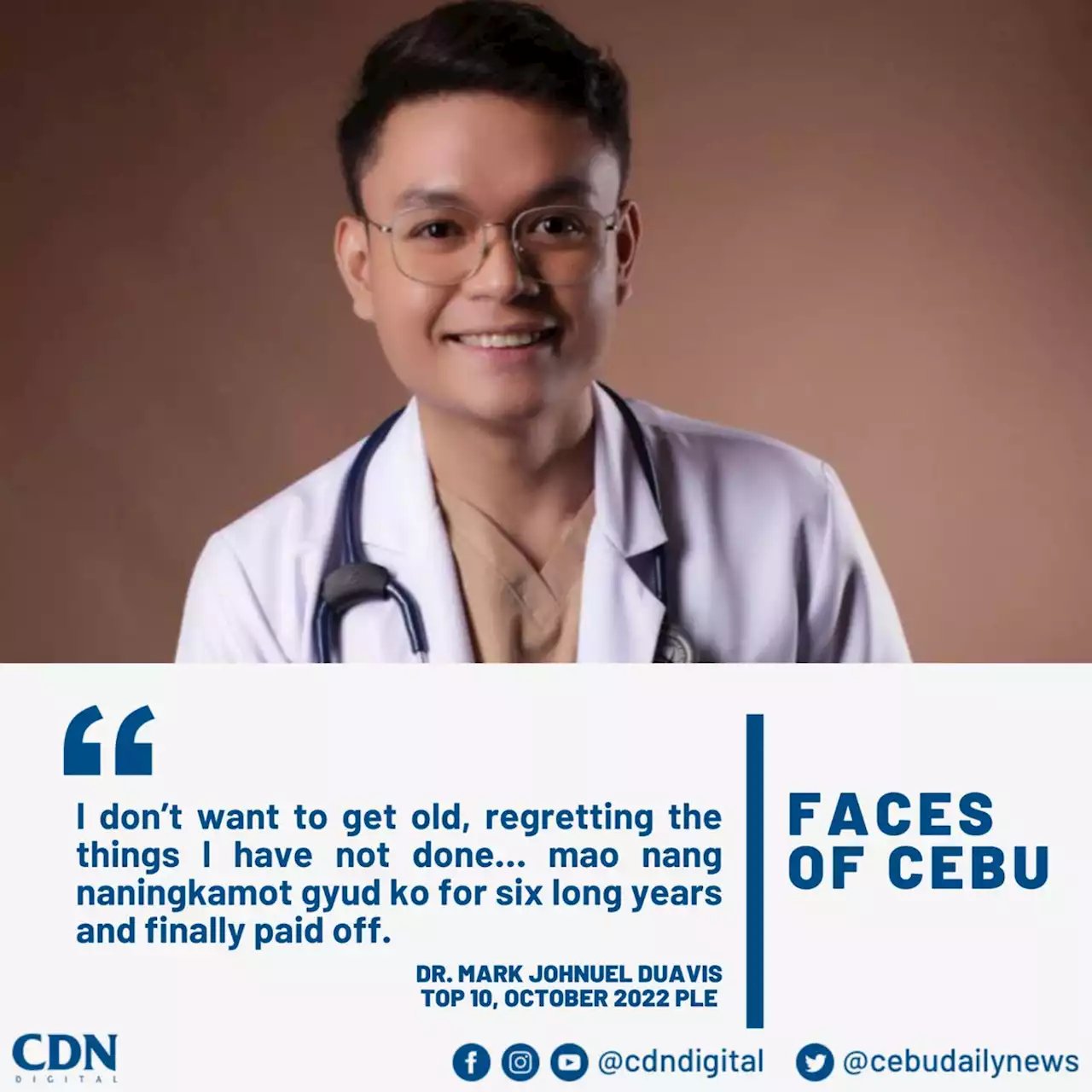 FACES OF CEBU: Dr. Mark Johnuel Duavis, Top 10, October 2022 PLE