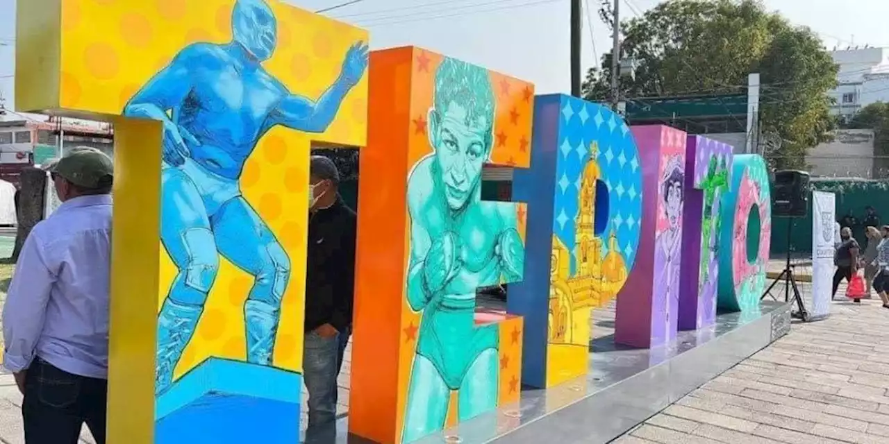 Develan letras monumentales tipo 'Pueblo Mágico' en el Barrio Bravo de Tepito