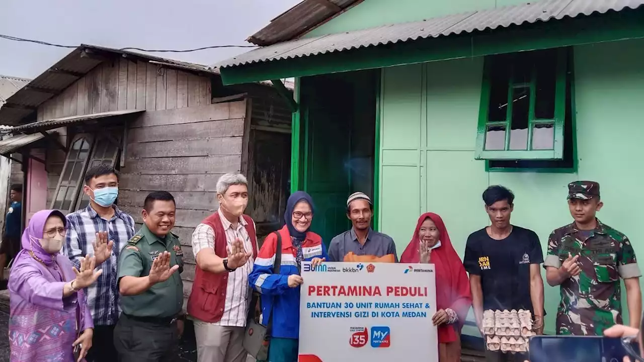 Pertamina Peduli, Lakukan Bedah Rumah dan Intervensi Gizi Spesifik di Kota Medan dan Kabupaten Deli Serdang