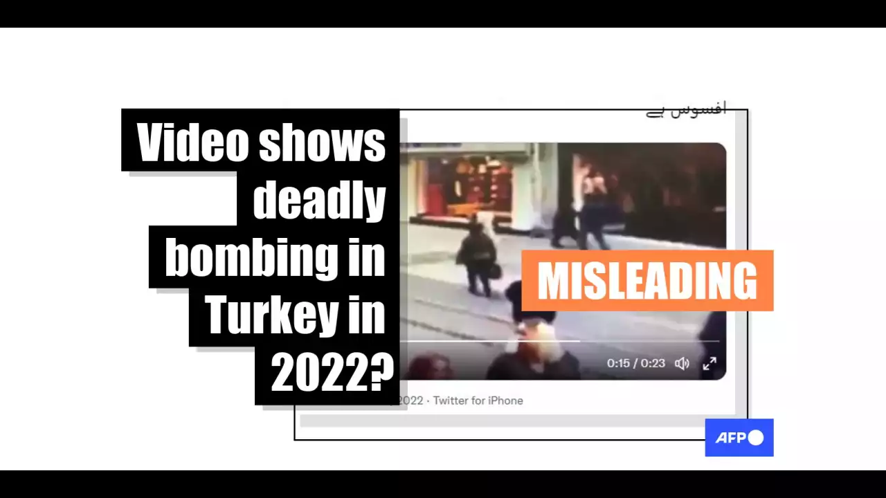 Old video resurfaces in misleading context following Istanbul blast in November 2022