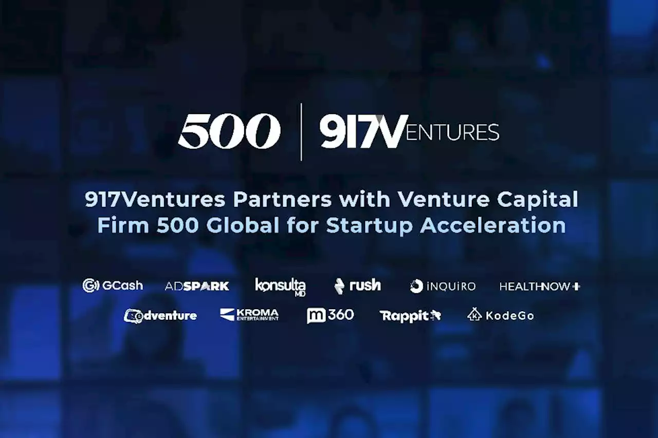 917Ventures partners with venture capital firm 500 global for startup acceleration - BusinessMirror