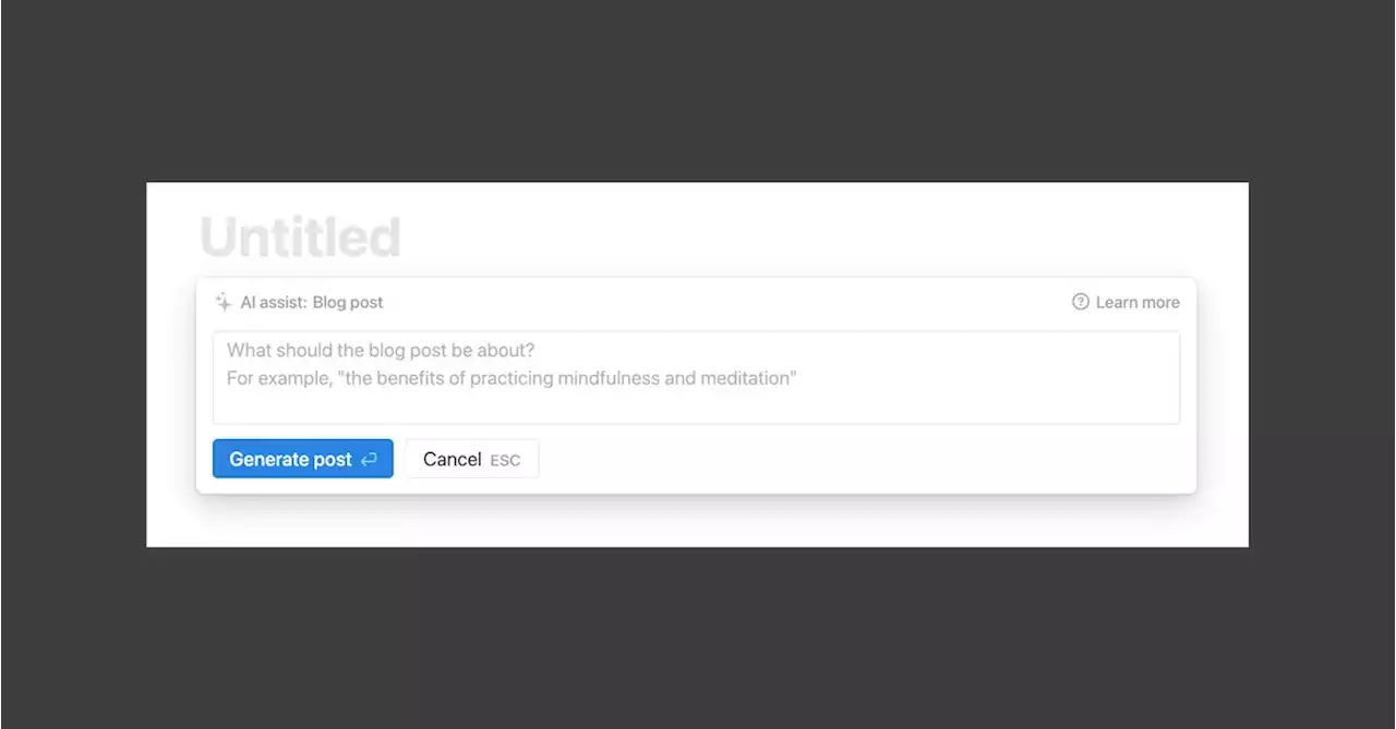 Notion is using AI to automatically write your blog posts, job descriptions, and poetry