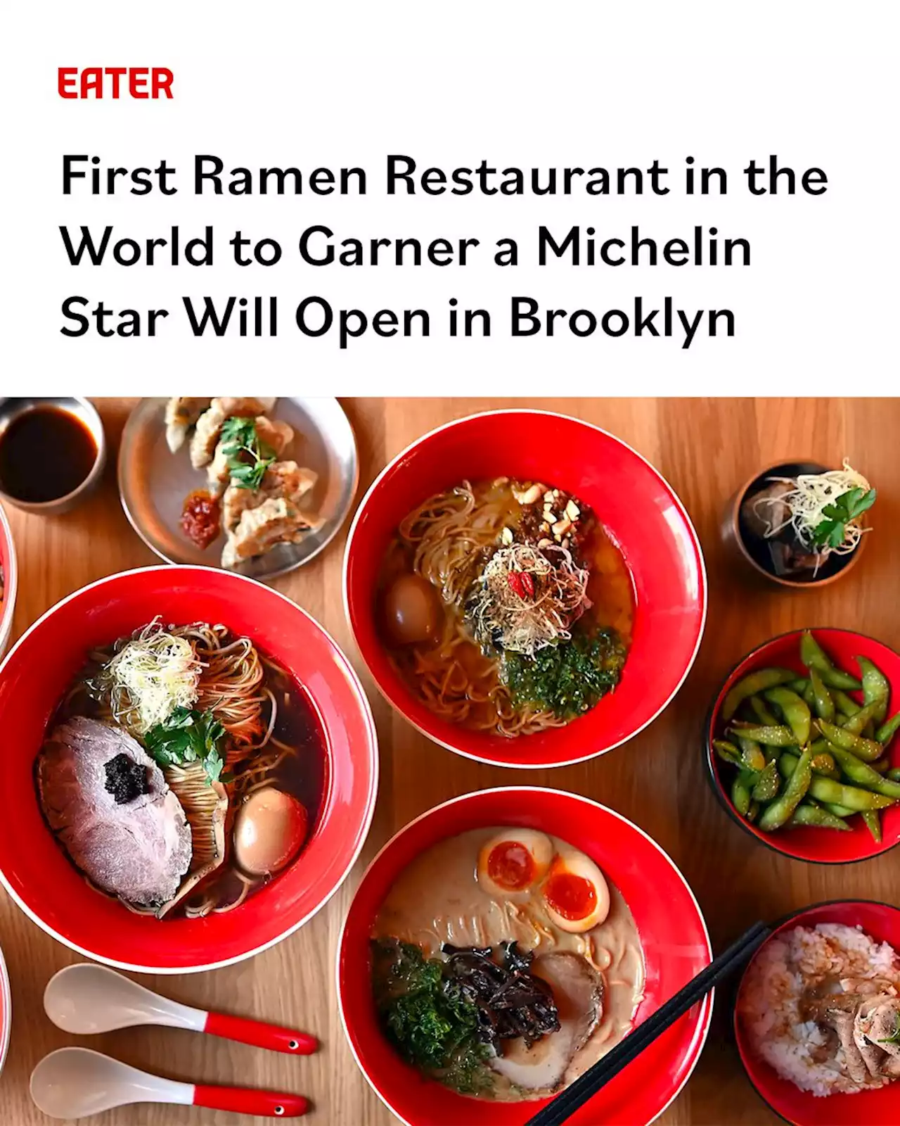 First Ramen Restaurant in the World to Garner a Michelin Star Will Open in Brooklyn