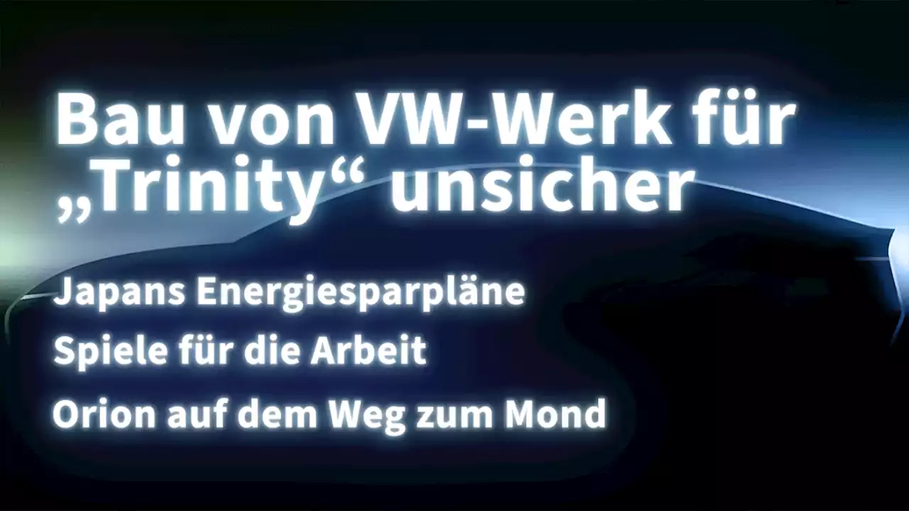 Kurz informiert: VW Trinity, Energiesparen, Teams-Spiele, Orion-Raumkapsel