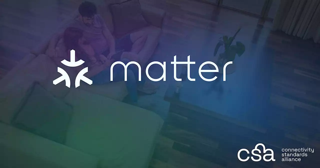 Tout savoir sur Matter, la nouvelle norme pour la maison connectée