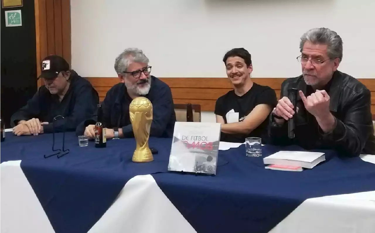 Rafael Pérez Gay y amigos presentaron el libro 'De Futbol Somos'