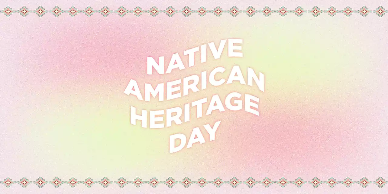 Here's How You Can Celebrate Native American Heritage Day This November