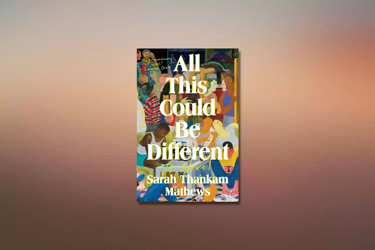 'All This Could Be Different' Is One of the 100 Must-Read Books of 2022