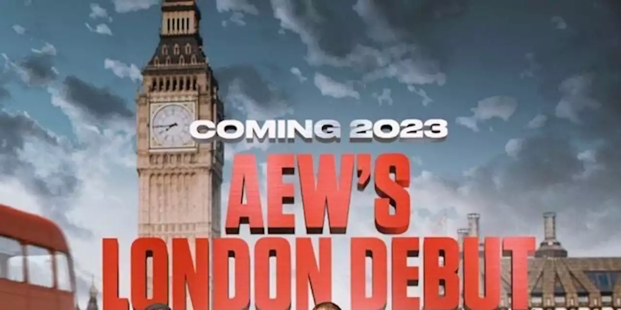 AEW confirms London for UK debut in 2023