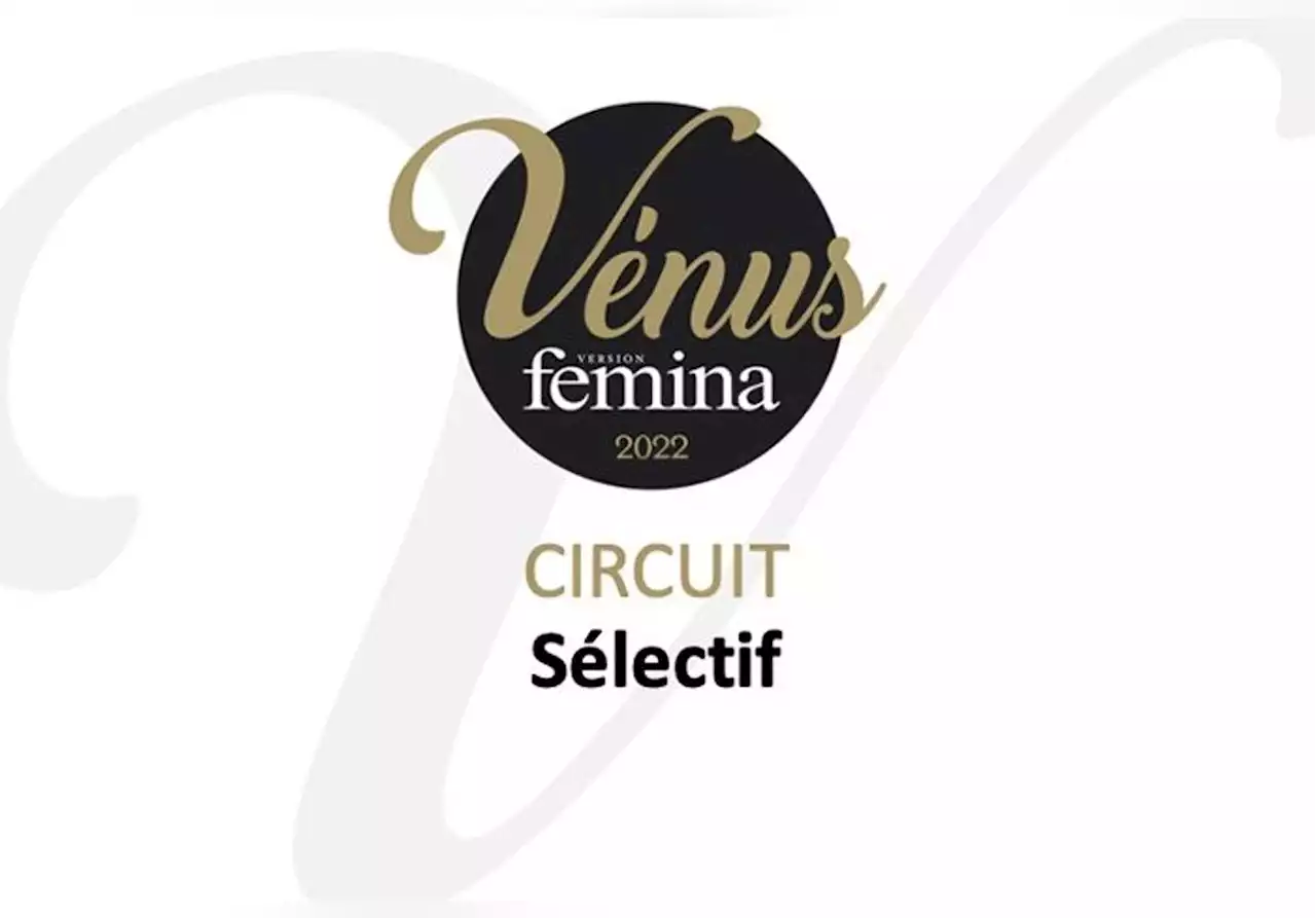 Prix Vénus Version Femina 2022 : dans le circuit Sélectif, les nommés sont…