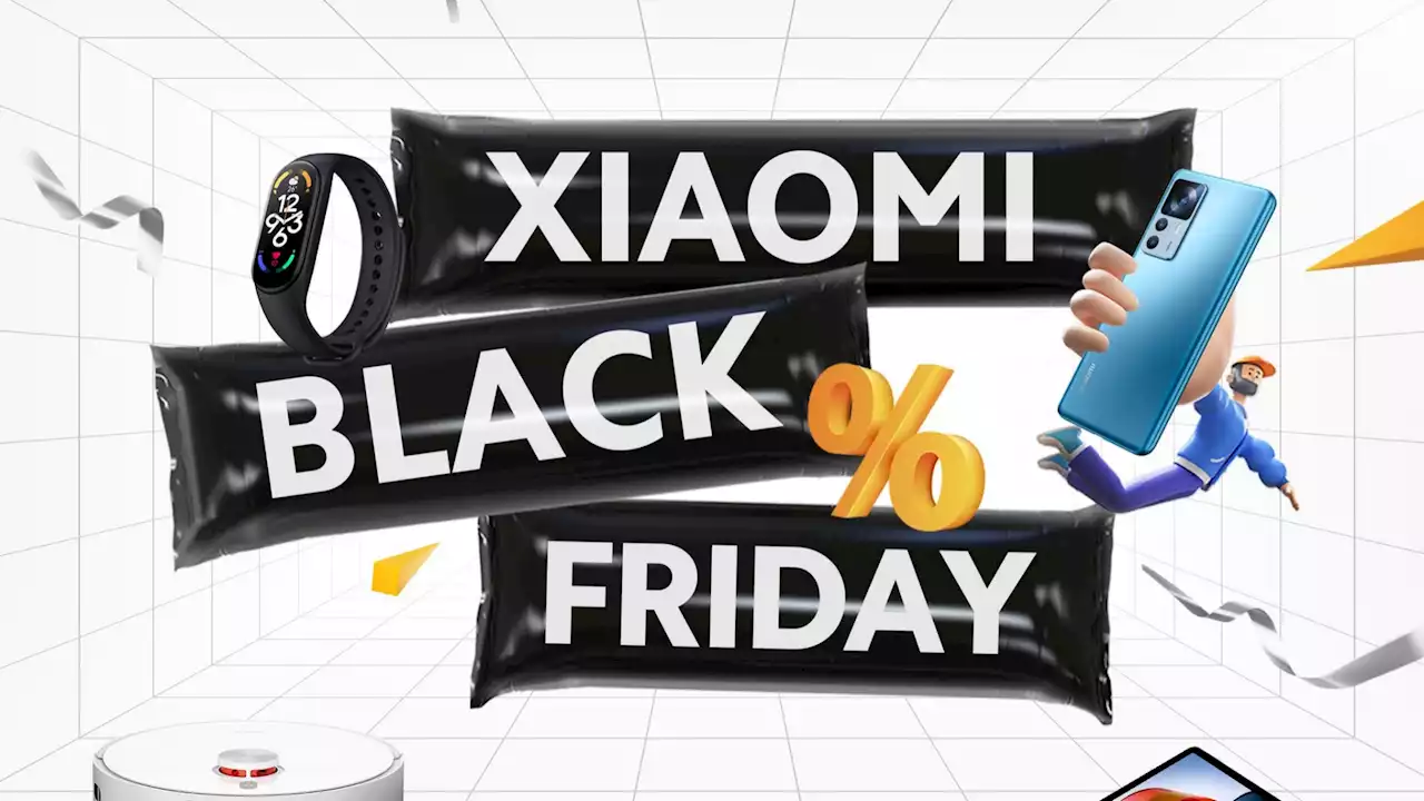 Xiaomi extending its Black Friday discounts into December - Hypertext
