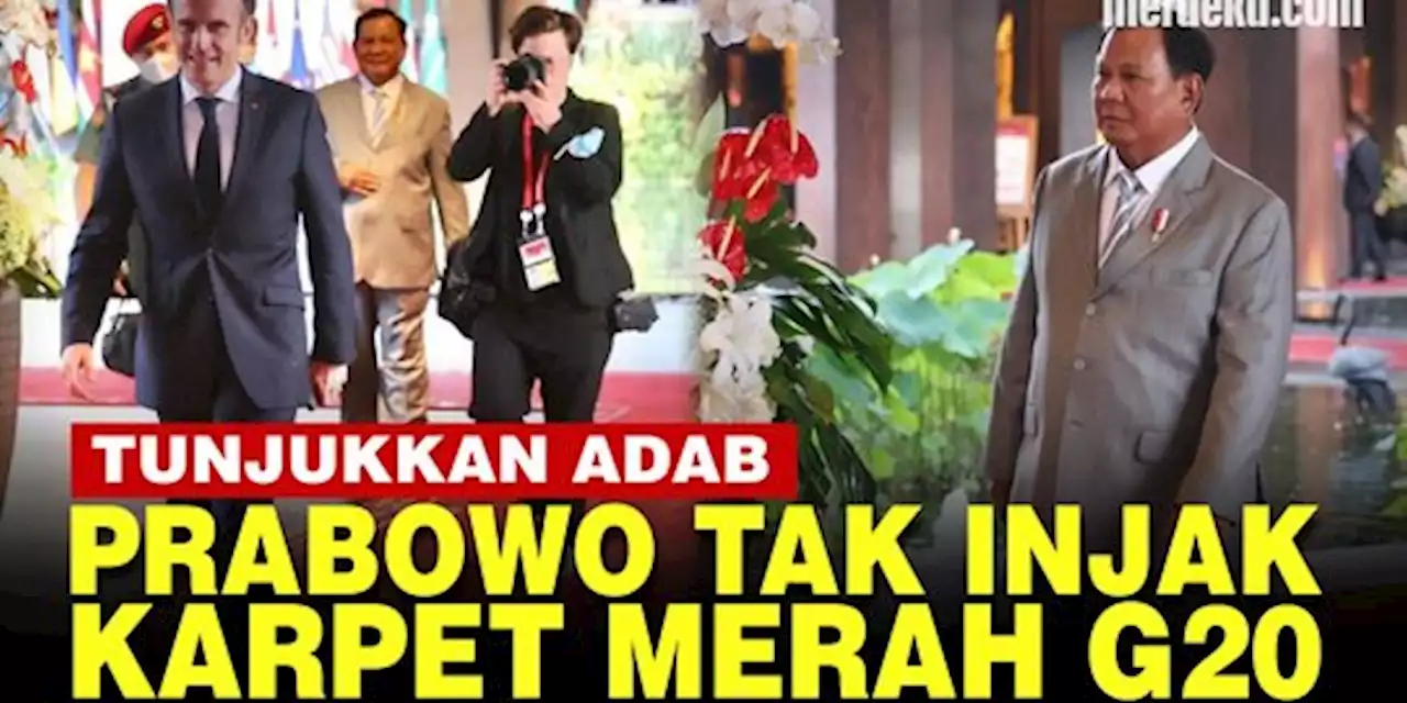 VIDEO: Cerita Viral Menhan Prabowo Sengaja Berjalan Tak Injak Karpet Merah di KTT G20 | merdeka.com