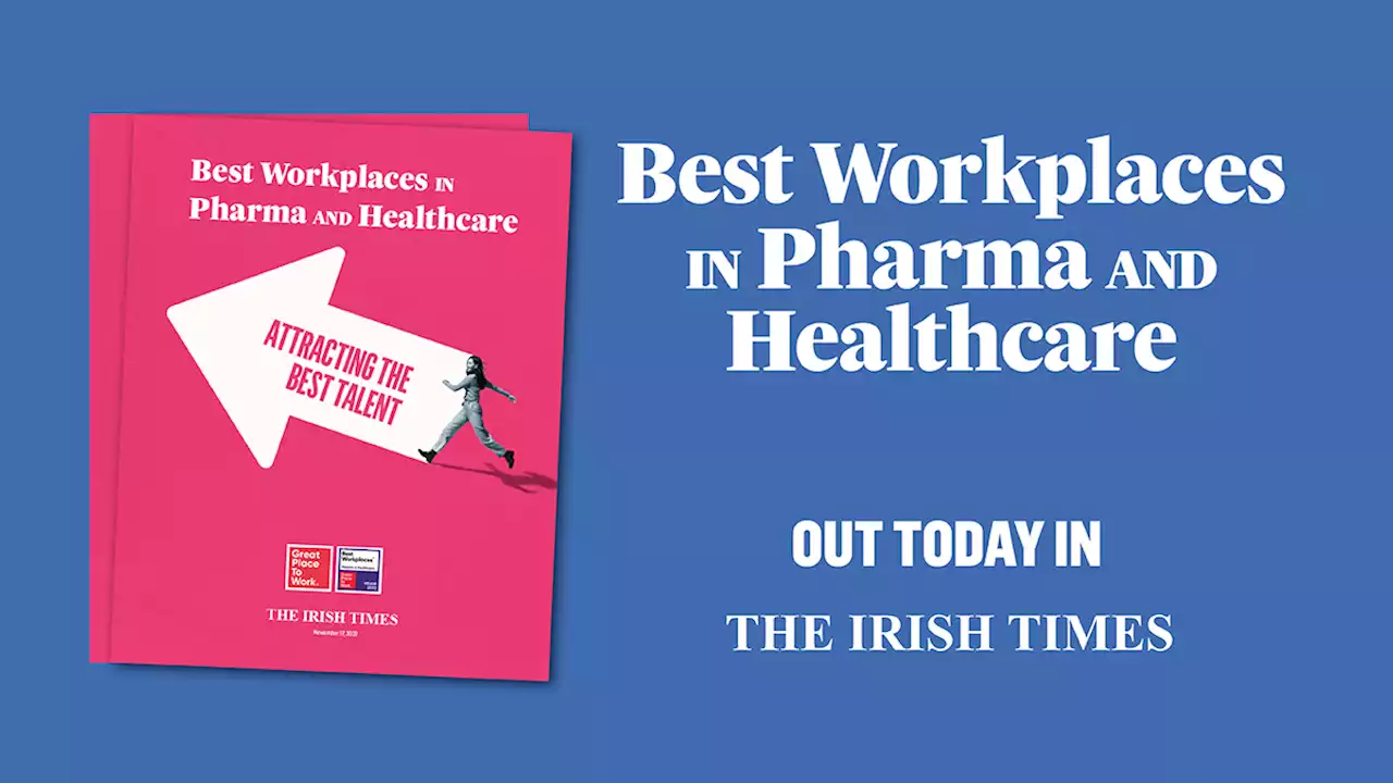 Best Workplaces in Health and Pharma Special Report - The Irish Times