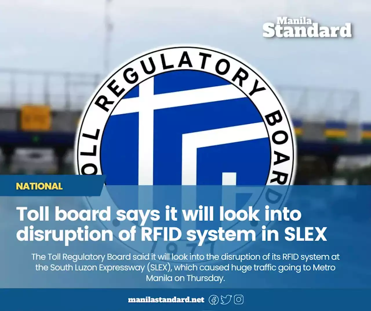 Toll board says it will look into disruption of RFID system in SLEX