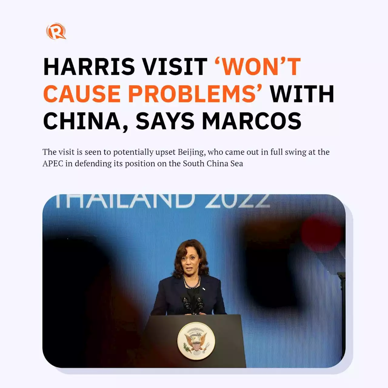 Harris visit 'won't cause problems' with China, says Marcos