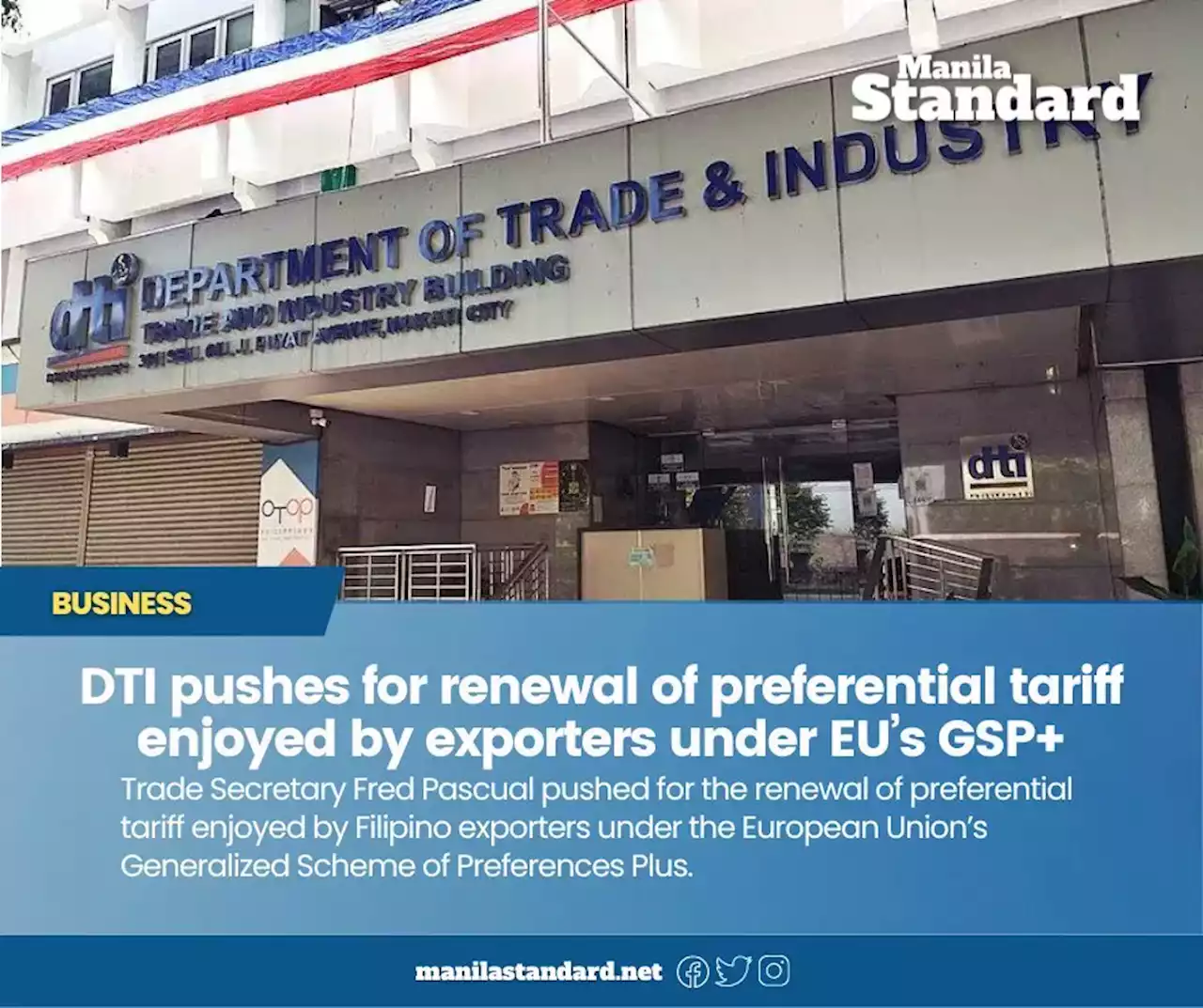 DTI pushes for renewal of preferential tariff enjoyed by exporters under EU’s GSP+