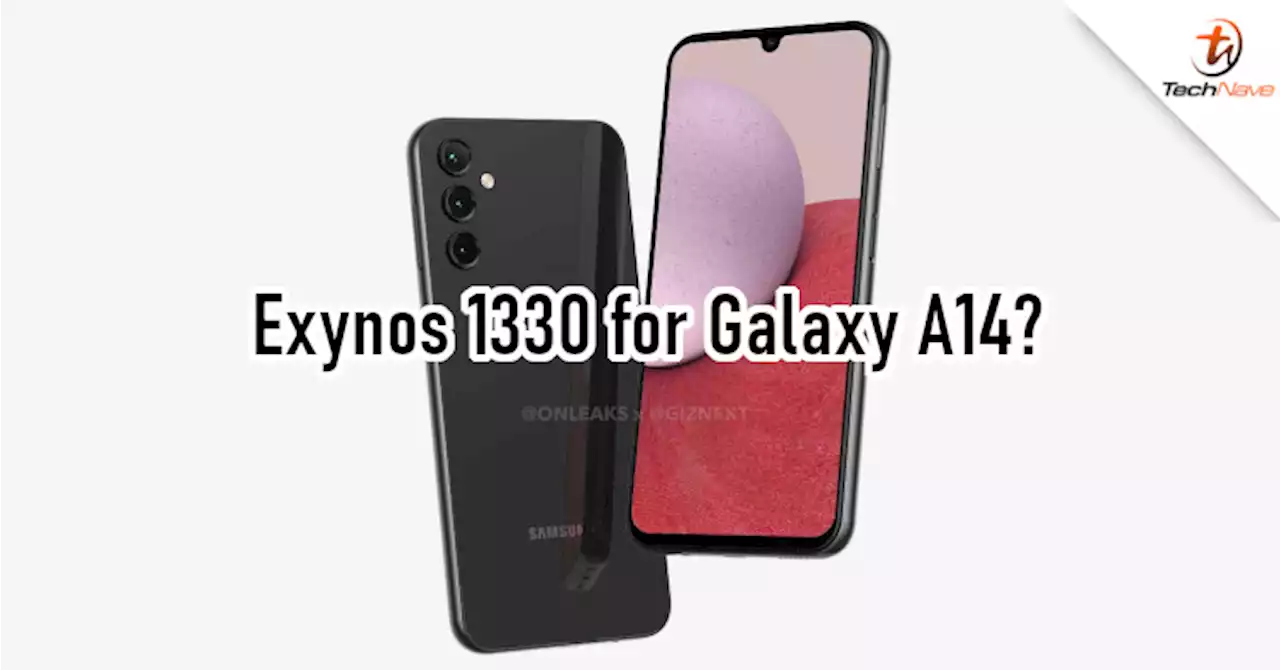 Samsung Galaxy A14 5G could feature new Exynos 1330 chipset | TechNave