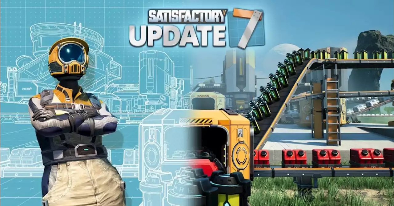 Satisfactory Releases New Update 7 With Several New Features