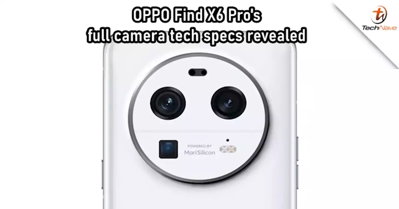 Tipster reveals other camera details of the OPPO Find X6 Pro | TechNave