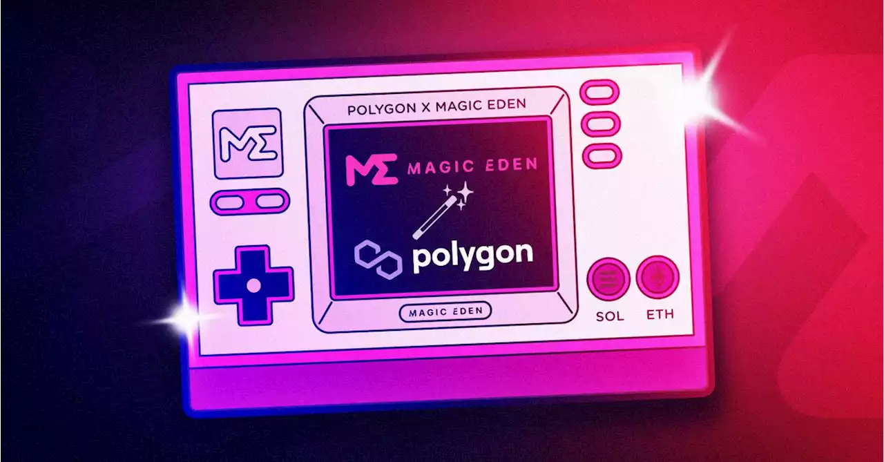 NFT Marketplace Magic Eden Expands Support for Polygon-Based NFTs