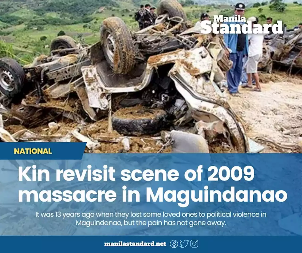 Kin revisit scene of 2009 massacre in Maguindanao