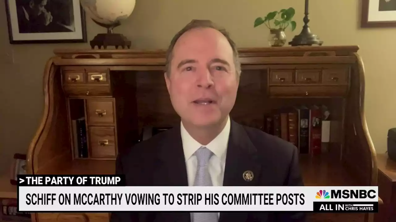 Schiff: McCarthy’s speakership will be about satisfying the ‘QAnon caucus’