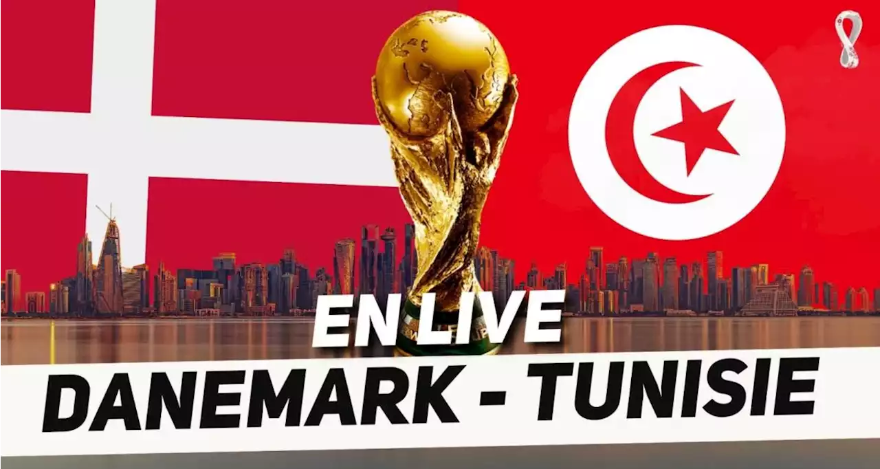 🚨 Danemark - Tunisie en direct : c'est parti entre Danois et Tunisiens, suivez l'affiche du groupe des Bleus en live !