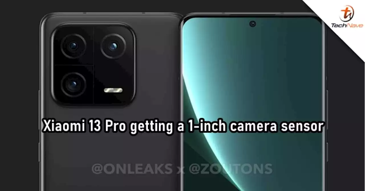 Xiaomi 13 Pro to feature a 1-inch camera sensor, different from the Xiaomi 13 | TechNave
