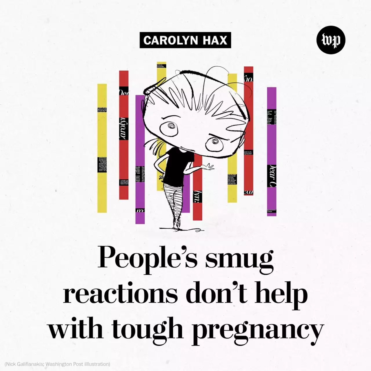 Advice | Carolyn Hax: People’s smug reactions don’t help with tough pregnancy