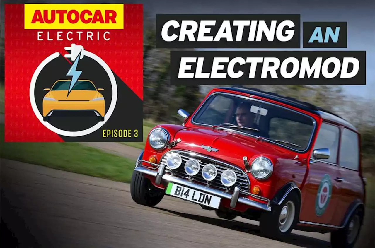 Autocar's electric car podcast: Creating an electromod | Autocar