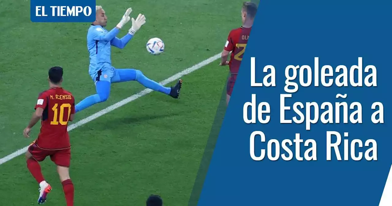 España vs. Costa Rica: vea los golazos del partido, Mundial de Qatar