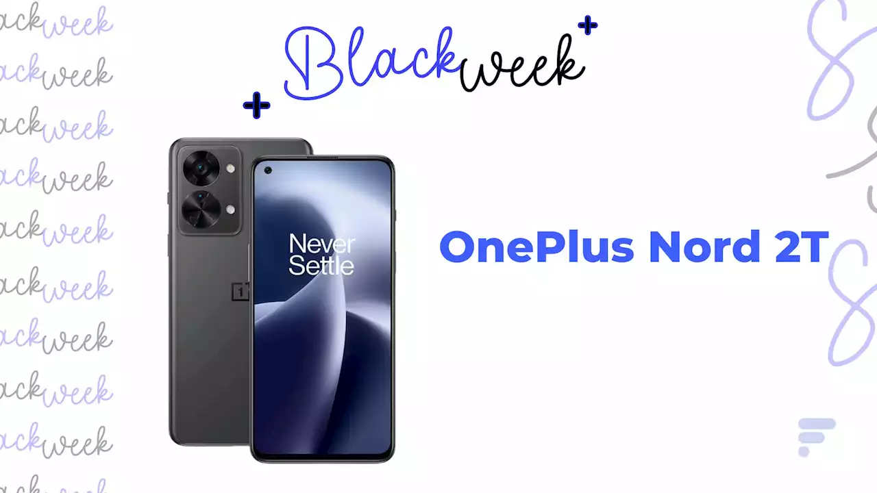 Amazon fait chuter de 110 € le prix du OnePlus Nord 2T durant le Black Friday