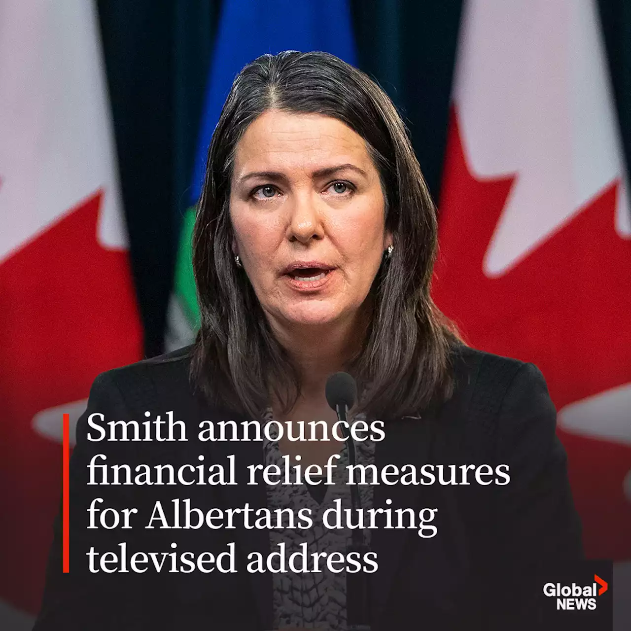 Smith announces financial relief measures for Albertans during televised address | Globalnews.ca