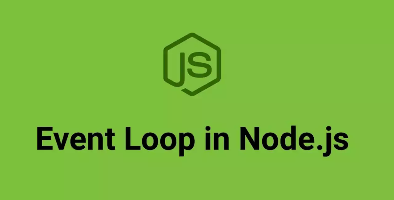 How the Event Loop Works in Node.js | HackerNoon