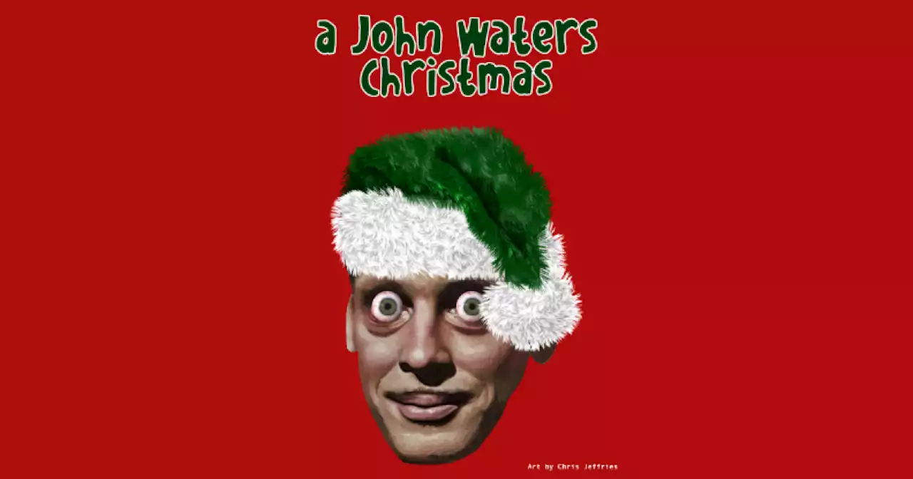 John Waters returns to bring San Diego more Christmas cheer