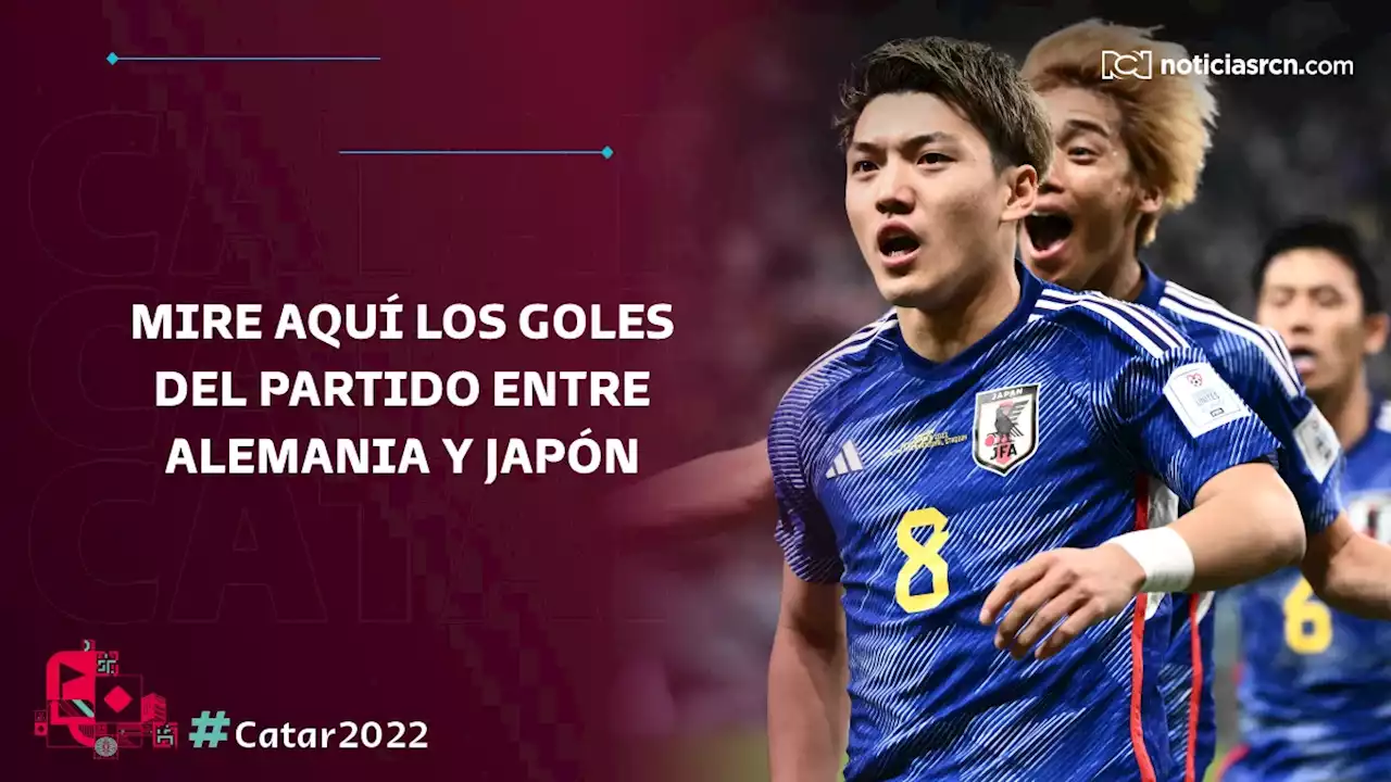 Alemania 1-2 Japón: reviva aquí los goles del Mundial 2022