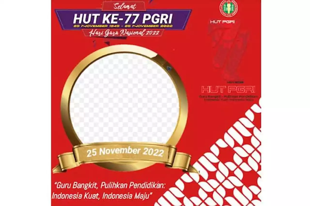 10 Link Twibbon Hari Guru Nasional pada 25 November 2022, Cocok Dijadikan Status di Media Sosial - Pikiran Rakyat Tasikmalaya