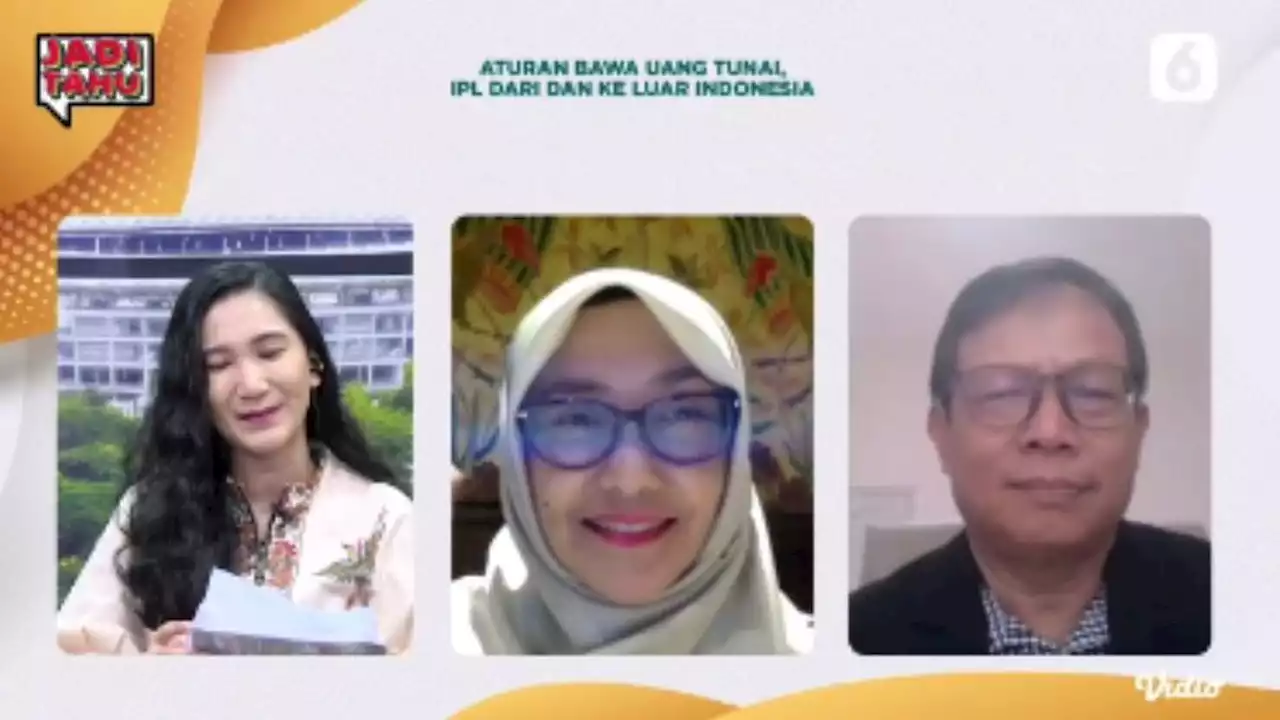 Top 3: Aturan Bawa Uang Tunai dari dan ke Luar Indonesia